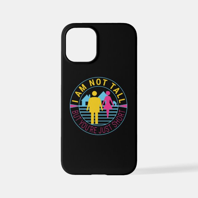 Coque iPhone Je ne suis pas grand mais vous êtes juste court (Verso)