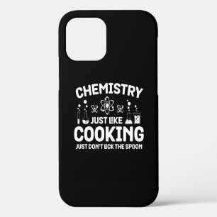 Coque iPhone 12 La chimie c'est comme cuisiner n'léchez juste pas