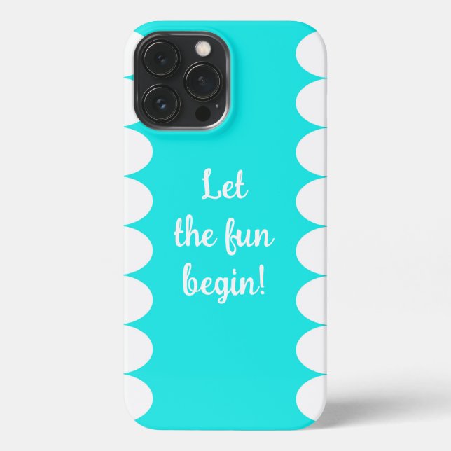 Coque iPhone Laissez le plaisir commencer ! (Verso)