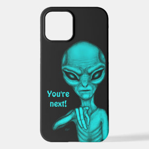 Coque iPhone 12 Mauvais Alien, Tu es le prochain !