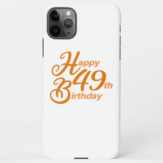 Coque iPhone Orange Happy 49e Anniversaire texte cursif (Dos)