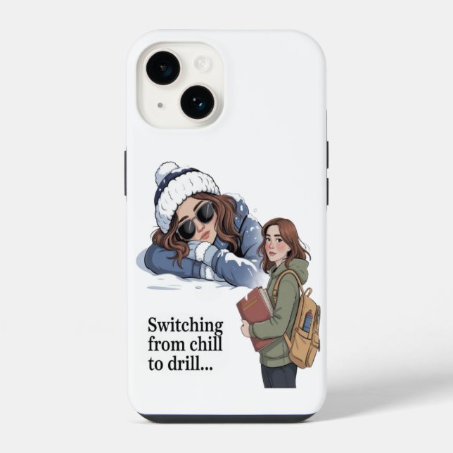 Coque iPhone Passer du chill au drill (Verso)