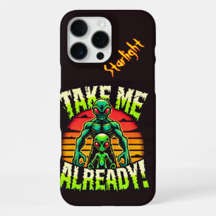Coque iPhone 16 Pro Max Prends-Moi Déjà ! Explorez l'univers Alien mainten