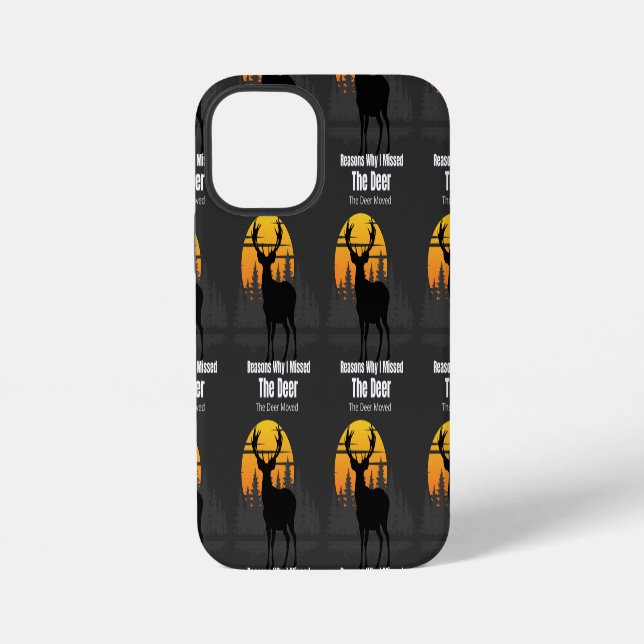 Coque iPhone Raisons pour lesquelles j'ai raté le cerf (Verso)