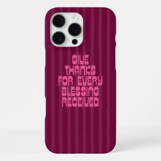 Coque iPhone 16 Pro Max Rendez grâce pour chaque bénédiction reçue