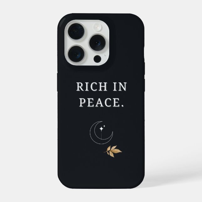 Coque iPhone Rich in Peace – Minimal Luxury Aesthetic PhoneCase (Verso)