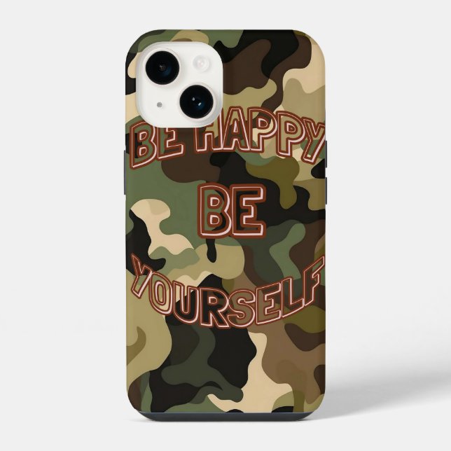 Coque iPhone Soyez heureux, soyez vous-même - Motivation milita (Verso)