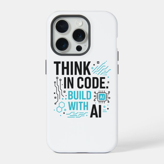 Coque iPhone Think Code Build AI Case | Tech Builder Cover (Verso)