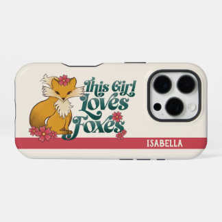 Coque iPhone 16 Pro This Girl Loves Foxes with Flowers Custom Name