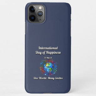 Coque iPhone 11Pro Max Un Monde Beaucoup Sourient. Jour du Bonheur.