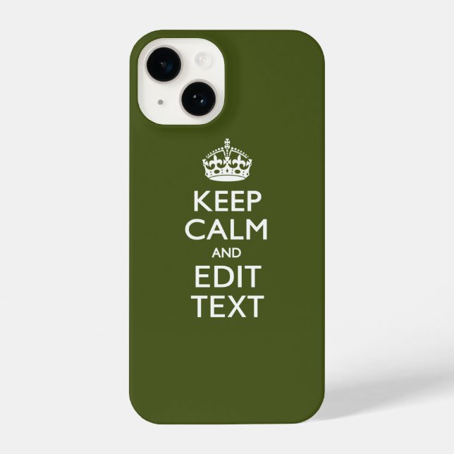 Coque iPhone Votre texte garde le calme et sur vert olive (Verso)