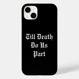Coque Pour iPhone 14 Plus Jusqu'à ce que la mort nous sépare coque iphone - 