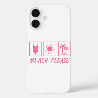 Coque Pour iPhone 16 Plage S'il vous plaît coque iphone