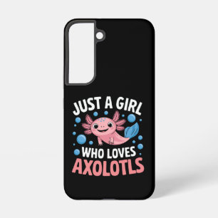 Coque Samsung Galaxy Axolotl Mignon Juste Une Fille Qui Aime Les Axolot