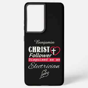 Coque Samsung Galaxy Christ Follower déguisé en électricien chrétien