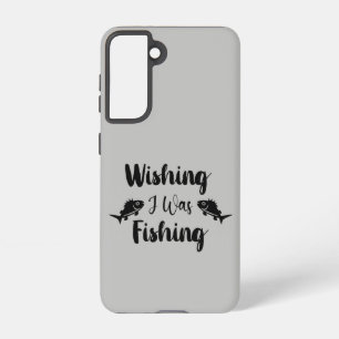 Coque Samsung Galaxy Citation drôle souhaitant que j'étais pêche