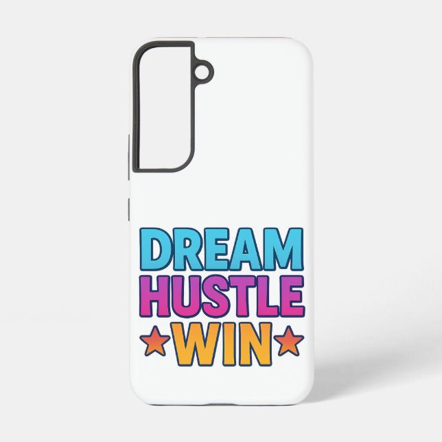 Coque Samsung Galaxy Dream Hustle Win - Coque Galaxy S22 (Verso)