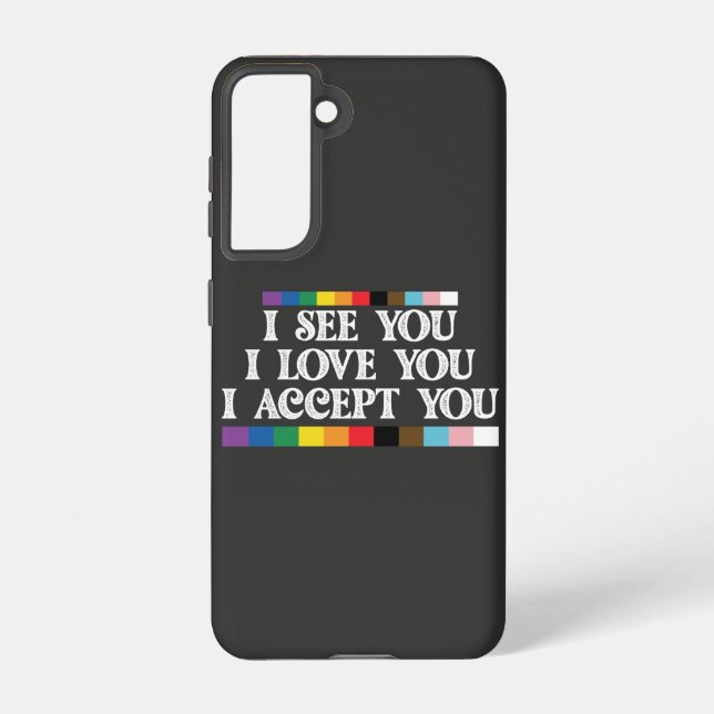 Coque Samsung Galaxy Fierté LGBT Je Vois L'Amour Accepter Votre Soutien (Verso)