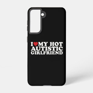 Coque Samsung Galaxy I Love My Hot Autistic Girlfriend GF Autism Heart