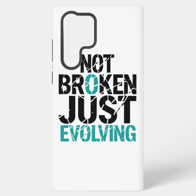 Coque Samsung Galaxy Inspirational Not Broken Just Evolving (Verso)