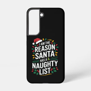 Coque Samsung Galaxy Je Suis La Raison Pour Laquelle Le Père Noël A Une