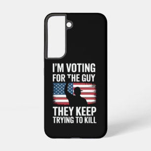 Coque Samsung Galaxy Je vote pour le type qu'ils continuent à essayer d