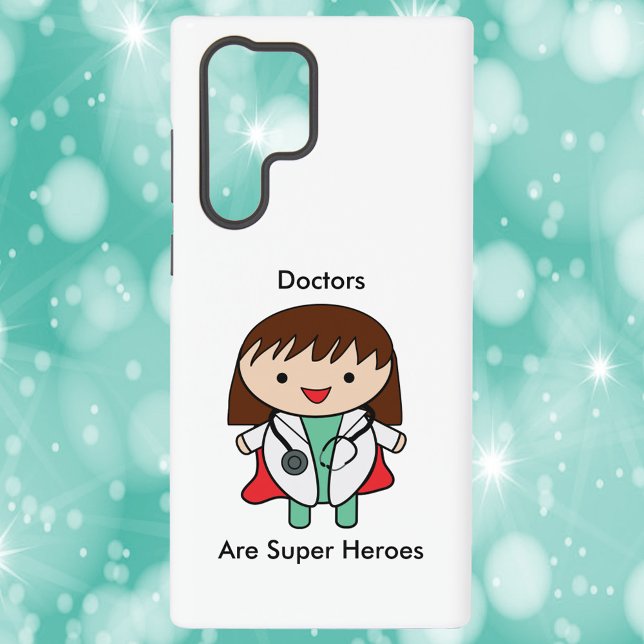 Coque Samsung Galaxy Les Médecins Sont Super Héros Femme Drôle (A phone case with a picture of a girl doctor and the text, "Doctors Are Super Heroes".)