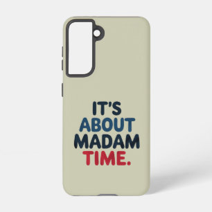 Coque Samsung Galaxy Madame la Présidente Élection 2024 Vote démocrate 