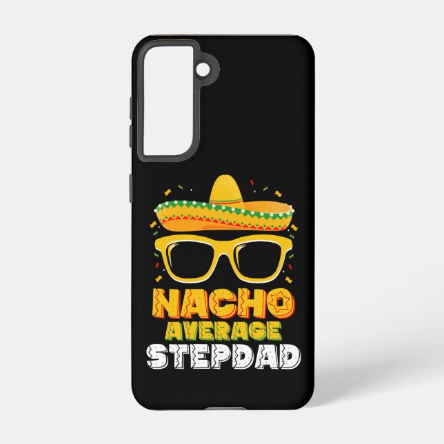 Coque Samsung Galaxy Nacho Moyenne Stepdad Papa Cinco De Mayo (Verso)