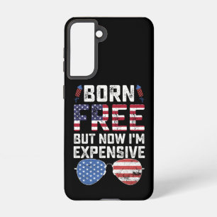 Coque Samsung Galaxy Né libre mais maintenant je suis cher drôle 4 juil