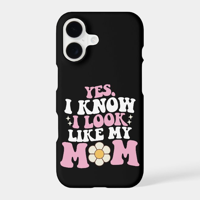Coque Samsung Galaxy Oui Je sais que je ressemble à ma mère Fête Super  (Verso)