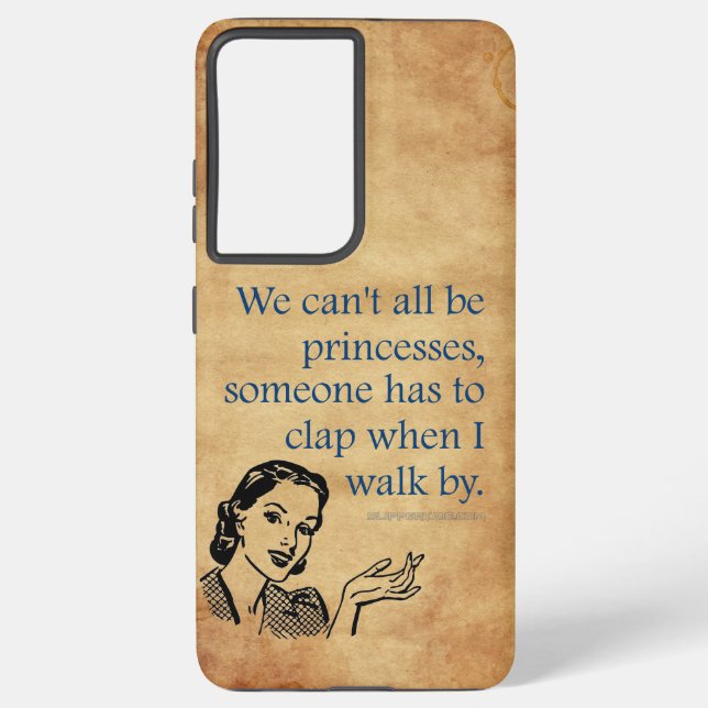 Coque Samsung Galaxy SlipperyJoe's Princess clap marchant drôle les ann (Verso)