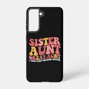 Coque Samsung Galaxy Soeur Tante Grande Tante Je Ne Cesse De Mieux