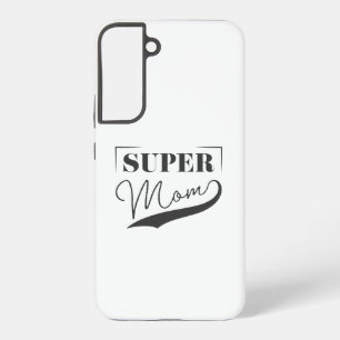 Coque Samsung Galaxy Super Maman