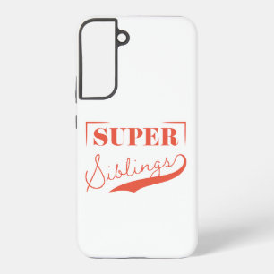 Coque Samsung Galaxy Super sibling