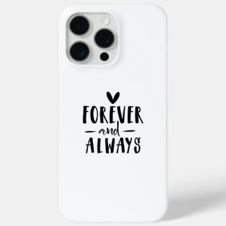 Coque iPhone 15 Pro Max Alwyas Et Pour Toujours