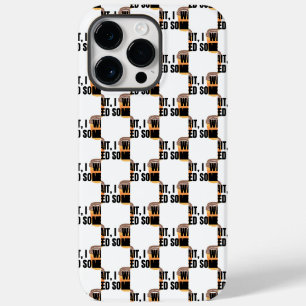 Coque Pour Pour iPhone 14 Pro Max Attendez, j'ai besoin de café – Citation drôle de