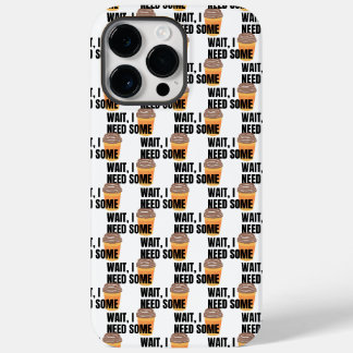 Coque Pour Pour iPhone 14 Pro Max Attendez, j'ai besoin de café – Citation drôle de