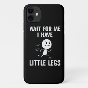 Case-Mate iPhone Case Blagues drôles sur les jambes courtes Memes Attend