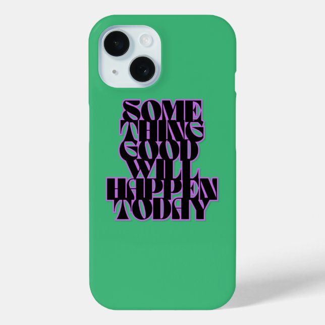Coques Case-Mate iPhone Bonnes choses, Inspirationnelle, Manifestation, Ve (Verso)