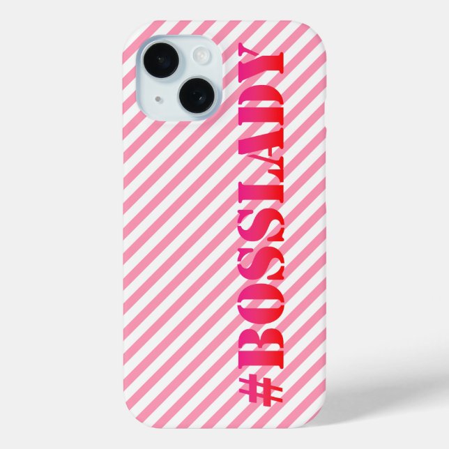 Coques Case-Mate iPhone Bosslady - Fun Pink Striped Power Quote (Verso)
