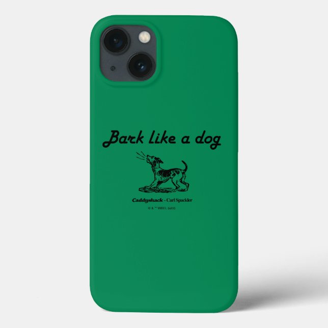 Coques Case-Mate iPhone Caddyshack | L'écorce Comme Un Chien ! (Verso)