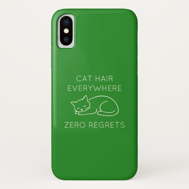 Coques Case-Mate iPhone Cat hair everywhere zero regrets (Dos)