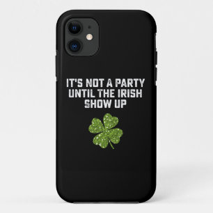 Case-Mate iPhone Case C'est pas une fête tant que les Irlandais ne sont 