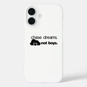 Coque Pour iPhone 16 Chase Dreams, pas Garçons