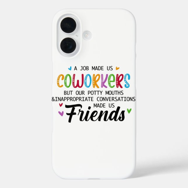 Coques Case-Mate iPhone Citation de collègue - Le travail nous a fait coll (Verso)