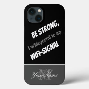 Case-Mate iPhone Case Citation motivationnelle : Soyez fort, WIFI-Signal