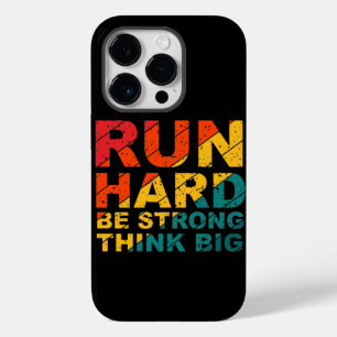 Coque Pour iPhone 14 Pro Courez fort, soyez fort, pensez grande motivation