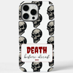 Coques iPhone 16 Pro Max Crâne gothique "Mort avant décaf"   Éffrayant Funn