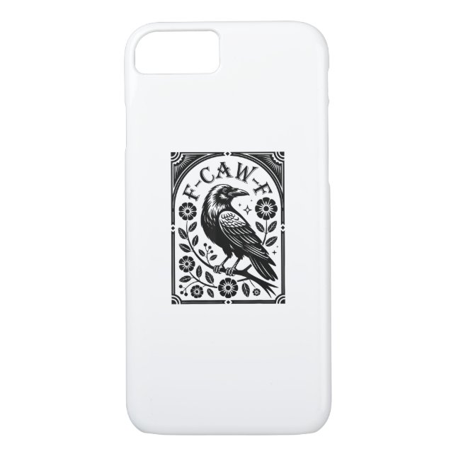 Coques Case-Mate iPhone Crow, F-Caw-F Funny Bird Aesthetic Graphic (Dos)